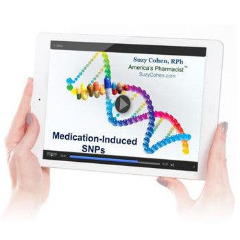Suzy Cohen’s Medication Induced SNPs Virtual Presentation - Suzy Cohen
